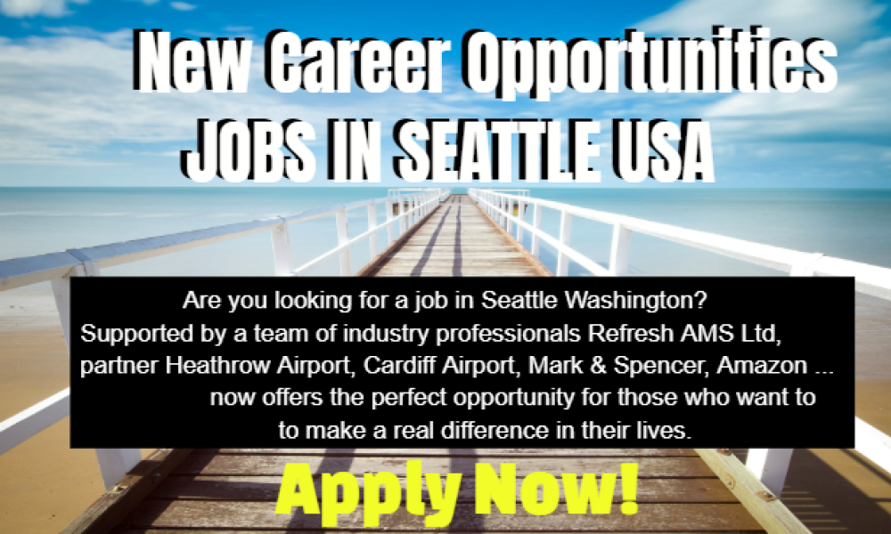 Looking for a job in Seattle Washington USA? Join the Refresh AMS team!